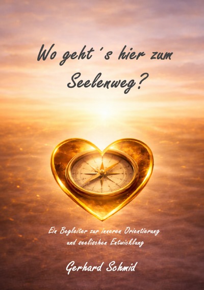 'Cover von Wo geht´s hier zum Seelenweg?'-Cover