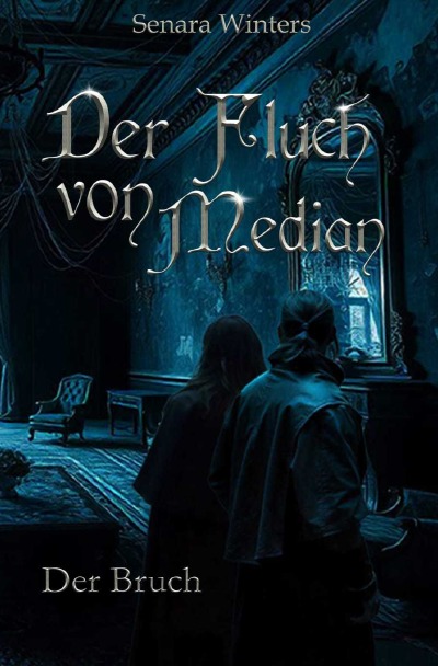 'Cover von Der Fluch von Median – Der Bruch'-Cover