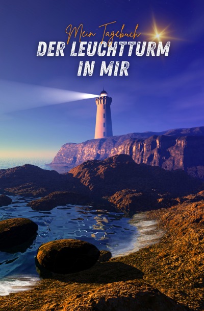 'Cover von Mein Tagebuch: Der Leuchtturm in mir'-Cover