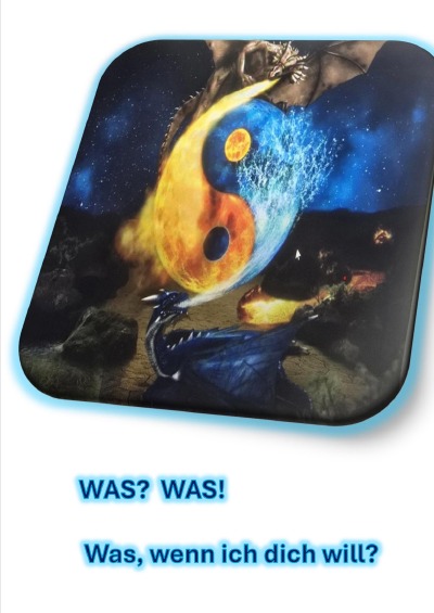 'Cover von Was? Was! Was, wenn ich dich will?'-Cover