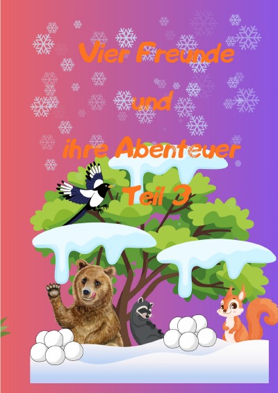'Cover von Vier Freunde und ihre Abenteuer Teil 3'-Cover