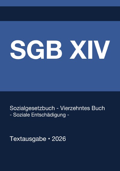 'Cover von SGB XIV – Sozialgesetzbuch Vierzehntes Buch – Soziale Entschädigung – (Deutschland) 2026'-Cover