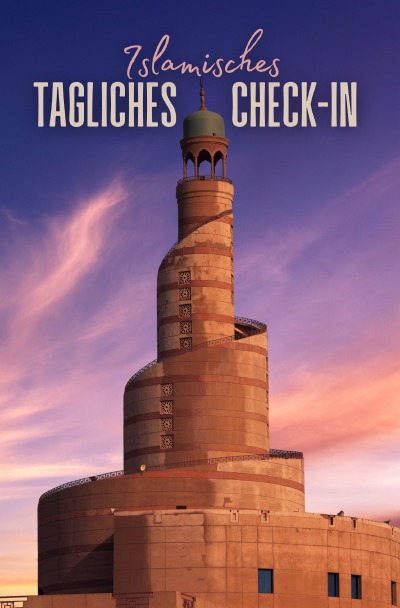 'Cover von Islamisches Tägliches Check-In Tagebuch: Reflexion & Dua für jeden Tag'-Cover