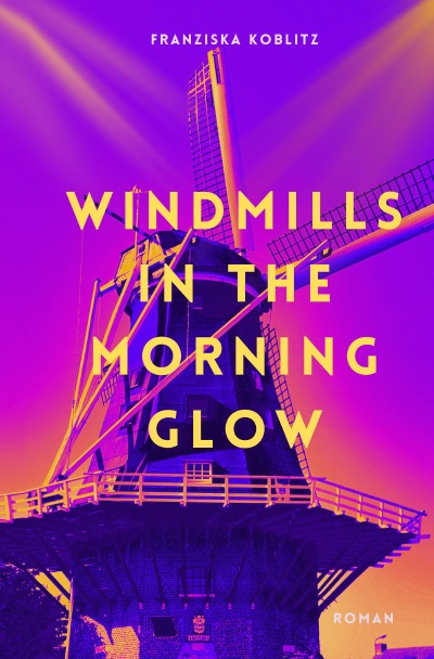 'Cover von Windmills In The Morning Glow'-Cover