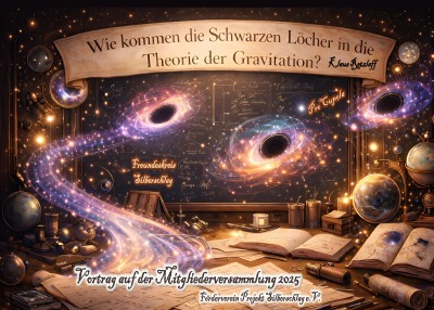 'Cover von Wie kommen die Schwarzen Löcher in die Theorie der Gravitation'-Cover