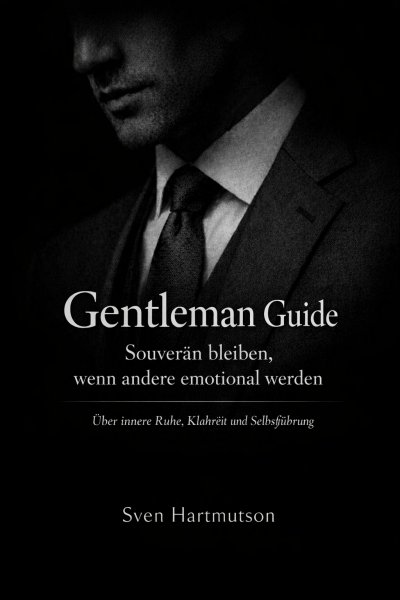 'Cover von Gentleman Guide – Band 5 Souverän bleiben, wenn andere emotional werden'-Cover