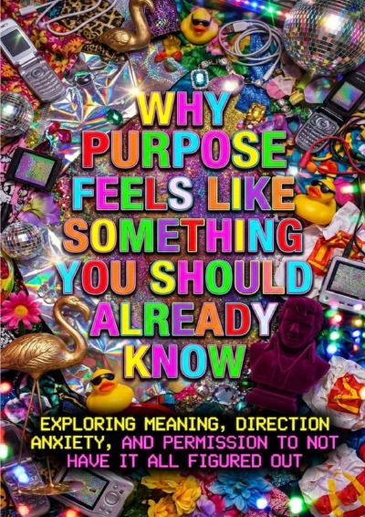 'Cover von Why Purpose Feels Like Something You Should Already Know'-Cover