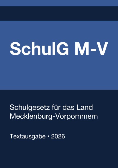 'Cover von SchulG M-V – Schulgesetz für das Land Mecklenburg-Vorpommern 2026'-Cover