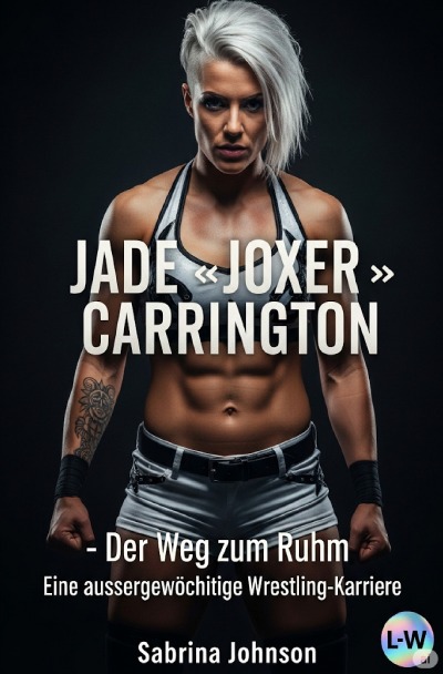 'Cover von Jade „Joxer“ Carrington – Der Weg zum Ruhm'-Cover