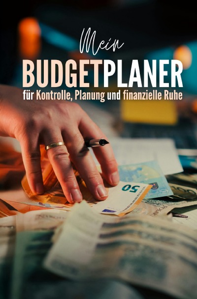 'Cover von Mein Budgetplaner für Kontrolle, Planung und finanzielle Kontrolle'-Cover