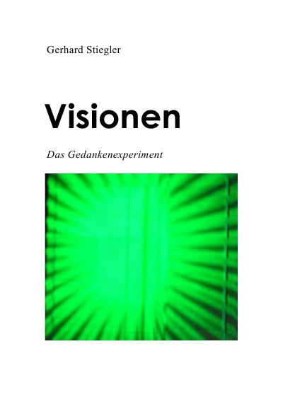 'Cover von Visionen DasGedankenexperiment'-Cover