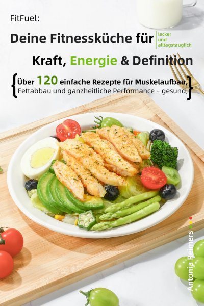 'Cover von FitFuel: Deine Fitnessküche für Kraft, Energie & Definition'-Cover