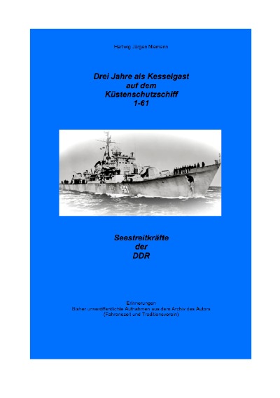 '3 Jahre als Kesselgast auf dem Küstenschutzschiff  1-61'-Cover