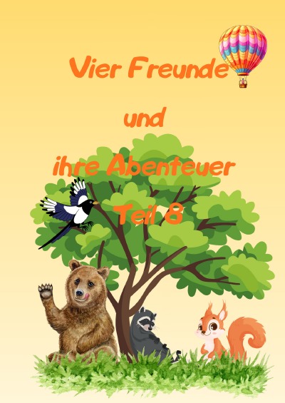 'Cover von Vier Freunde und ihre Abenteuer Teil 8'-Cover