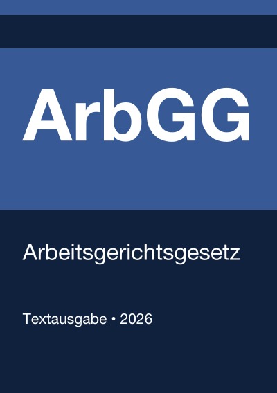 'Cover von ArbGG – Arbeitsgerichtsgesetz (Deutschland) 2026'-Cover