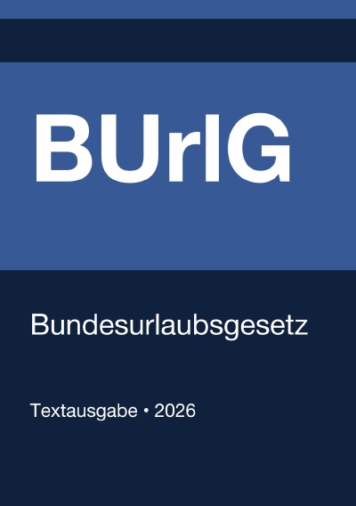 'Cover von BUrlG – Bundesurlaubsgesetz (Deutschland) 2026'-Cover