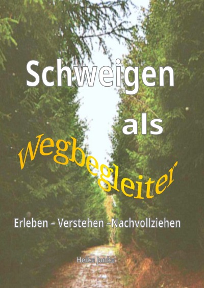 'Cover von Schweigen als Wegbegleiter'-Cover