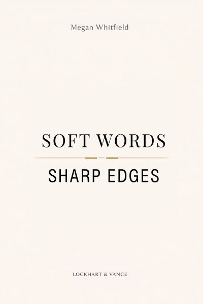 'Cover von Soft Words, Sharp Edges'-Cover