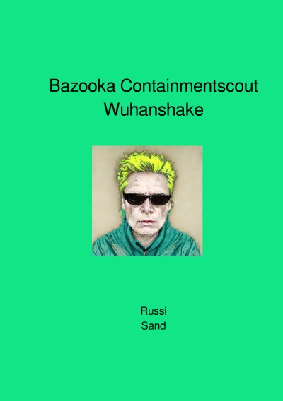 'Cover von Bazooka Containmentscout Wuhanshake'-Cover