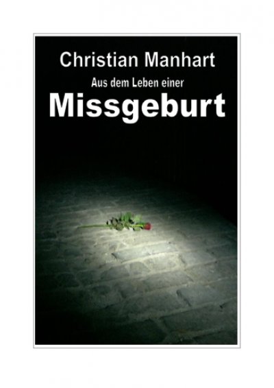 'Cover von Aus dem Leben einer Missgeburt'-Cover