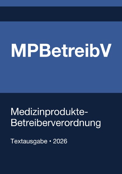 'Cover von MPBetreibV – Medizinprodukte-Betreiberverordnung (Deutschland) 2026'-Cover