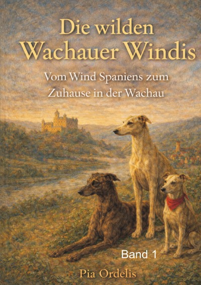 'Cover von Vom Wind Spaniens zum Zuhause in der Wachau'-Cover