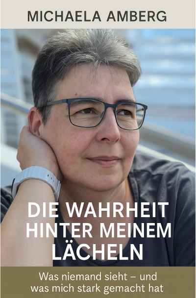 'Cover von Die Wahrheit hinter meinem Lächeln'-Cover
