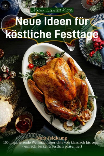 'Cover von Modern Christmas Kitchen – Neue Ideen für köstliche Festtage'-Cover