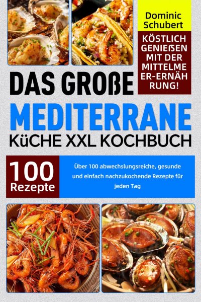 'Cover von Das große Mediterrane Küche XXL Kochbuch'-Cover