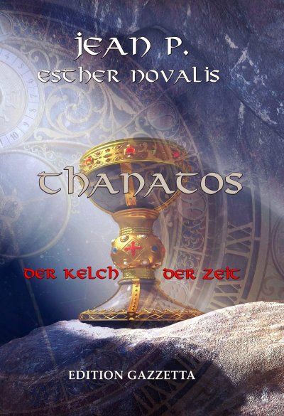 'Cover von Thanatos – Der Kelch der Zeit'-Cover