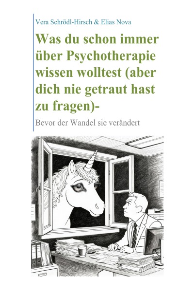 'Cover von Was du schon immer über Psychotherapie wissen wolltest (aber dich nie getraut hast zu fragen) – Bevor der Wandel sie verändert'-Cover