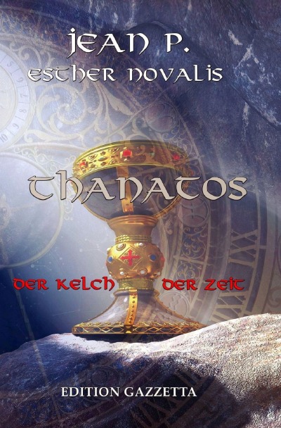 'Cover von Thanatos – Der Kelch der Zeit'-Cover