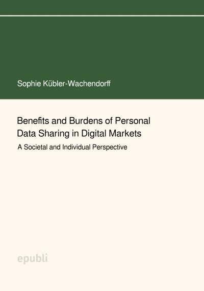 'Cover von Benefits and Burdens of Personal Data Sharing in Digital Markets'-Cover