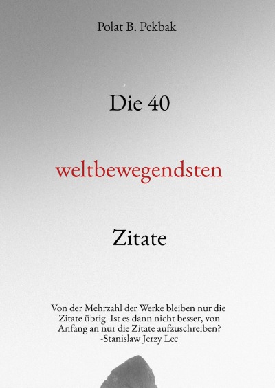 'Cover von Die 40 weltbewegendsten Zitate'-Cover