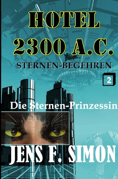 'Cover von Die Sternen-Prinzessin (Hotel 2300 A.C. 2)'-Cover