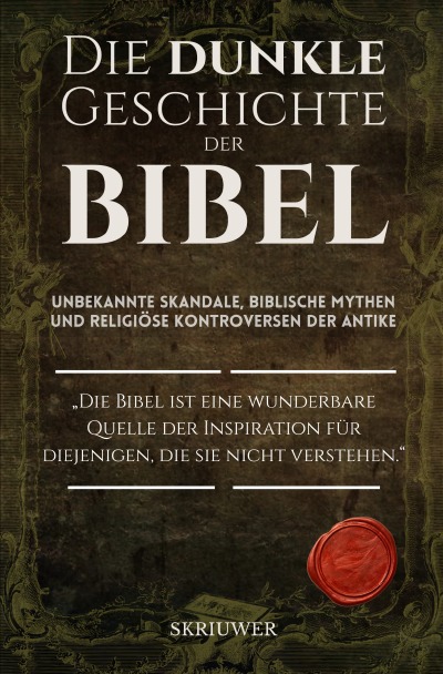 'Cover von Die dunkle Geschichte der Bibel'-Cover
