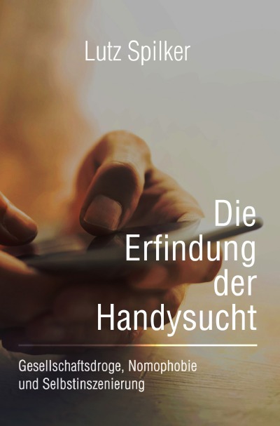 'Cover von Die  Erfindung der Handysucht'-Cover
