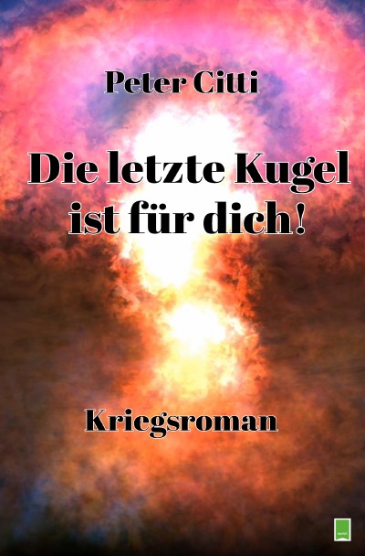 'Cover von Die letzte Kugel ist für dich'-Cover