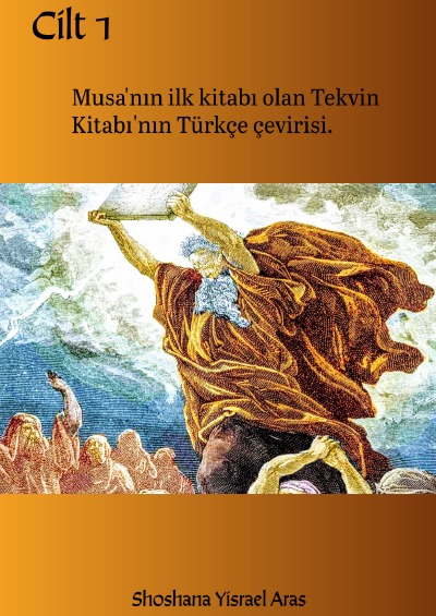 'Cover von Musa’nın ilk kitabı olan Tekvin Kitabı’nın Türkçe çevirisi.'-Cover