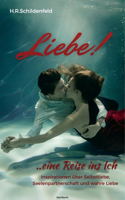 'Cover von Liebe!……eine Reise ins Ich'-Cover