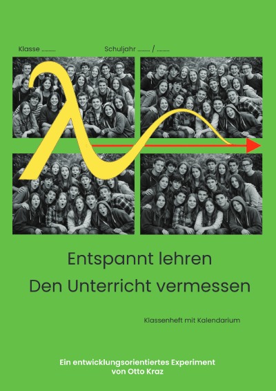 'Cover von Entspannt lehren – den Unterricht vermessen 2'-Cover