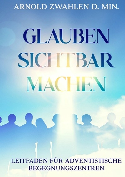 'Cover von Glauben sichtbar machen'-Cover