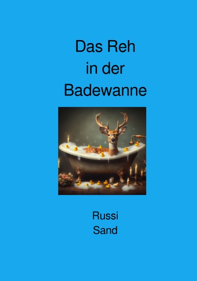 'Cover von Das Reh in der Badewanne'-Cover