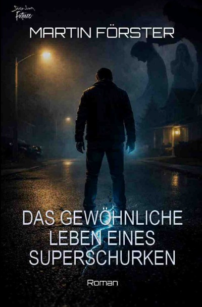 'Cover von Das gewöhnliche Leben eines Superschurken'-Cover
