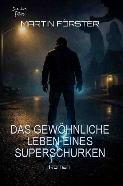 'Cover von Das gewöhnliche Leben eines Superschurken'-Cover