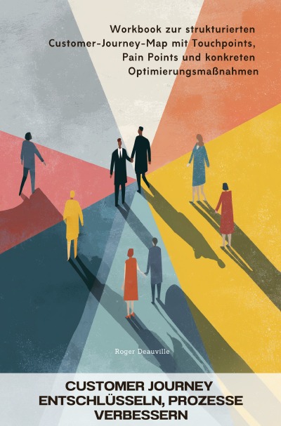'Cover von Customer Journey  entschlüsseln, Prozesse  verbessern'-Cover