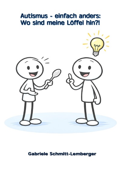 'Cover von Autismus – einfach anders: Wo sind meine Löffel hin?!'-Cover