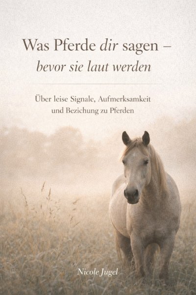'Cover von Was Pferde dir sagen – bevor sie laut werden'-Cover
