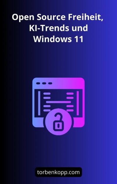 'Cover von Open Source Freiheit, KI-Trends und Windows 11'-Cover