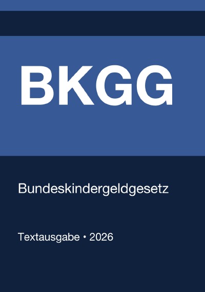 'Cover von BKGG – Bundeskindergeldgesetz (Deutschland) 2026'-Cover